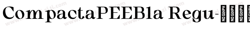 CompactaPEEBla Regu字体转换